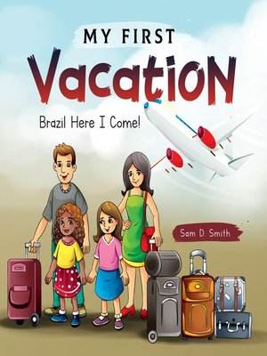 cover image of My First Vacation